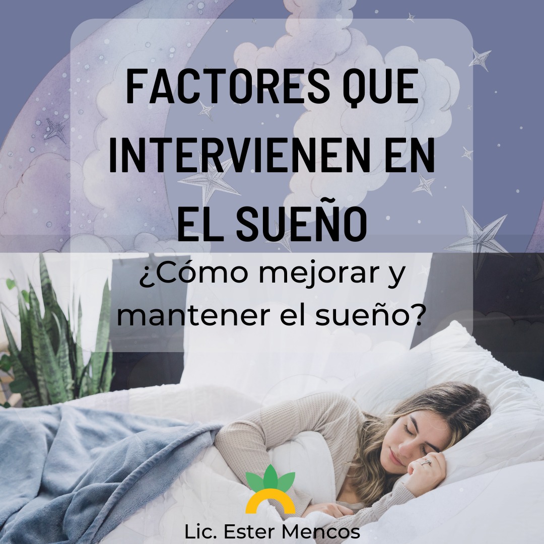 FACTORES QUE INTERVIENEN EN EL SUEÑO